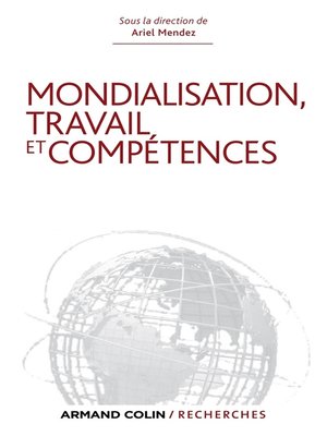 cover image of Mondialisation, travail et compétences